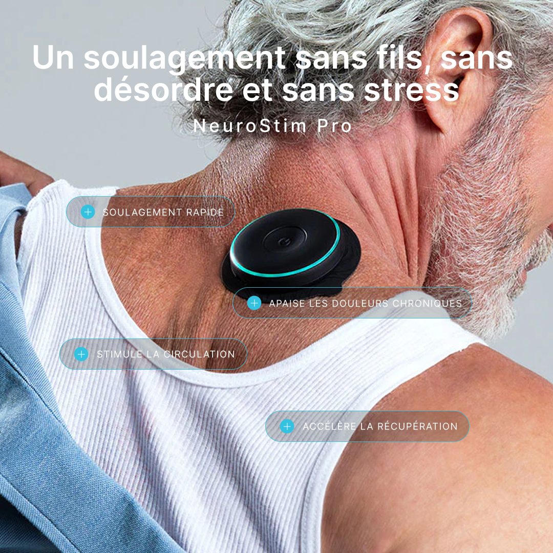 NeuroStim Pro | La triple thérapie pour un Soulagement instantané